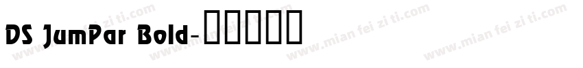 DS JumPar Bold字体转换